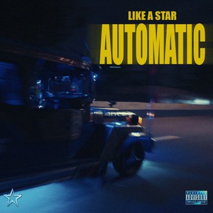 Automatic by Like A Star 🌟